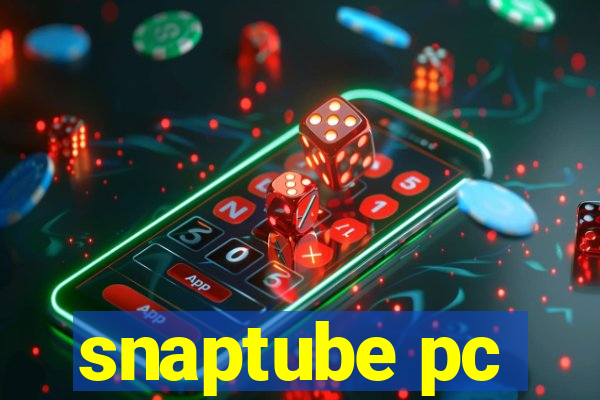 snaptube pc
